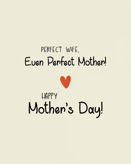 Perfect Wife And Mother online Mother's Day Card