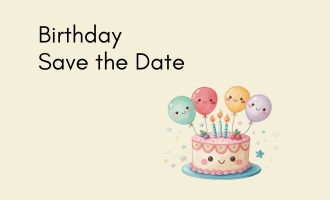 create Birthday Save the Date group cards